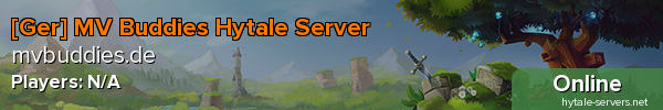 [Ger] MV Buddies Hytale Server